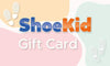 Gift Card - ShoeKid.ca
